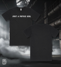 Just a physie girl - Tee Shirt