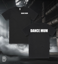 Dance Mum Tee Shirt