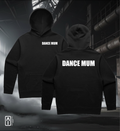 Dance Mum - Hoodie